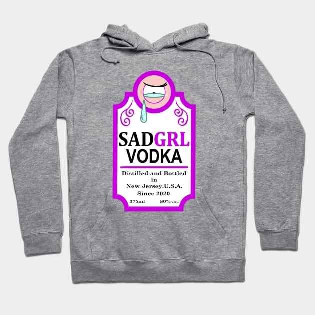 Sad Girl Vodka Hoodie by Vault Emporium